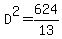 D%5E2=624%2F13