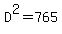 D%5E2=765