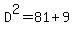 D%5E2=81%2B9