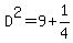 D%5E2=9%2B1%2F4