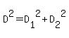 D%5E2=D%5B1%5D%5E2%2BD%5B2%5D%5E2