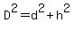 D%5E2=d%5E2%2Bh%5E2