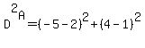 D%5E2%5BA%5D=%28-5-2%29%5E2%2B%284-1%29%5E2