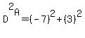 D%5E2%5BA%5D=%28-7%29%5E2%2B%283%29%5E2