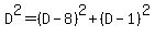 D%5E2+=+%28D+-+8%29%5E2+%2B+%28D+-+1%29%5E2