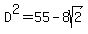 D%5E2+=+55+-+8sqrt%282%29