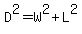 D%5E2+=+W%5E2+%2B+L%5E2
