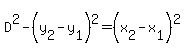D%5E2-%28y%5B2%5D-y%5B1%5D%29+%5E2=%28x%5B2%5D-x%5B1%5D%29%5E2