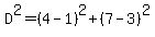 D%5E2=%284-1%29%5E2%2B%287-3%29%5E2