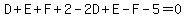 D+%2B+E+%2B+F%2B+2-2D+%2BE+-+F-5+=+0