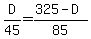 D+%2F+45+=+%28325-D%29%2F85