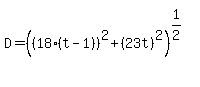 D+=+%28%2818%28t-1%29%29%5E2+%2B+%2823t%29%5E2%29%5E%281%2F2%29%5E%22%22