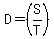 D+=+%28S%2FT%29