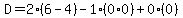 D+=+2%286+-+4%29+-+1%280%2A0%29+%2B+0%280%29