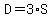 D+=+3+%2A+S