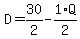 D+=+30%2F2+-+1%2AQ%2F2