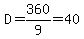D+=+360%2F9+=+40