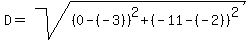D+=+sqrt%28%280-%28-3%29%29%5E2%2B%28-11-%28-2%29%29%5E2%29