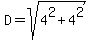 D+=+sqrt%284%5E2%2B4%5E2%29