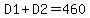 D1%2BD2=460