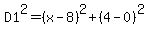 D1%5E2=%28x-8%29%5E2%2B%284-0%29%5E2