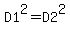 D1%5E2=D2%5E2