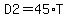 D2=45%2AT