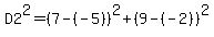 D2%5E2=%287-%28-5%29%29%5E2%2B%289-%28-2%29%29%5E2
