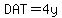 DAT+=+4y