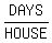 DAYS%2FHOUSE