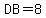 DB+=+8