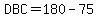 DBC=180-75