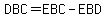 DBC=EBC-EBD