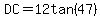 DC=12tan%2847%29