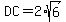 DC+=+2%2Asqrt%286%29