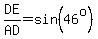 DE%2FAD=sin%2846%5Eo%29