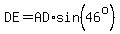DE=AD%2Asin%2846%5Eo%29