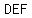 DEF+