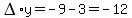 DELTA%2Ay=-9-3=-12
