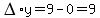 DELTA%2Ay=9-0=9