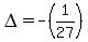 DELTA=-%281%2F27%29