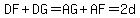 DF%2BDG=AG%2BAF=2d