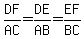 DF%2FAC+=+DE%2FAB+=+EF%2FBC