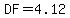 DF=4.12