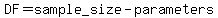 DF=sample_+size-parameters