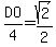 DO%2F4=sqrt%282%29%2F2