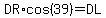 DR%2Acos%2839%29=DL