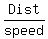 Dist%2Fspeed