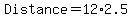 Distance=12%2A2.5