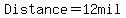 Distance=12mil